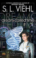 Dream Called TimeA Stardoc Novel cover