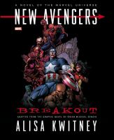 New Avengers : Breakout Prose Novel cover