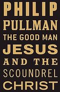 Good Man Jesus and the Scoundrel ChristThe cover