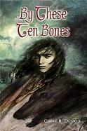 By These Ten Bones cover