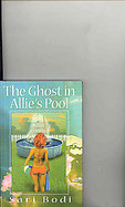 The Ghost in Allie's Pool cover