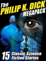 The Philip K. Dick MEGAPACK ? cover