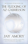 The Fledging of Az Gabrielson cover