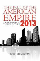 The Fall of the American Empire - 2013 cover