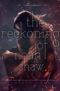 The Reckoning of Noah Shaw cover