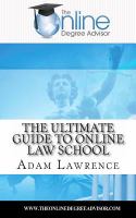 The Online Degree Advisor's: Ultimate Guide to Online Law School cover