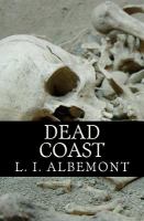 Dead Coast : A Novel of the Living Dead cover
