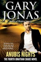 Anubis Nights : The Fourth Jonathan Shade Novel cover