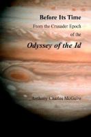 Before Its Time From the Crusader Epoch of the Odyssey of the Id Book I cover