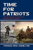 Time for Patriots : The 21st Century Confronts Bunker Hill and After! cover