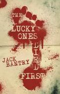 The Lucky Ones Died First cover