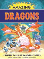 Amazing Dragons : Fiendish Tales of Dastardly Deeds cover