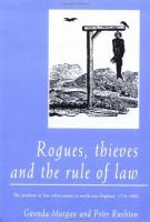 Rogues, Thieves and the Rule of Law: The Problems of Law Enforcement in North-East England 1718-1820 cover