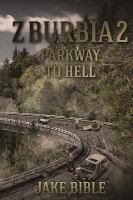 Z-Burbia 2 : Parkway to Hell cover