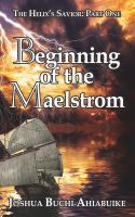 The Helix's Savior Part One : Beginning of the Maelstrom cover