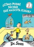 Cmo Podr Decidir Qu Mascota Elegir? (What Pet Should I Get? Spanish Edition) cover