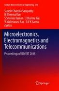 Microelectronics, Electromagnetics and Telecommunications : Proceedings of ICMEET 2015 cover