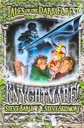 Knyghtmare Book 4 Tales Of The Dark Forest cover