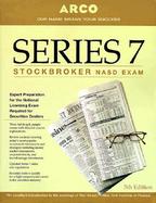 ARCO Series 7 Stockbroker NASD Exam cover