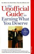 The Unofficial Guide to Earning What You Deserve cover