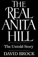 The Real Anita Hill The Untold Story cover