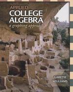 Applied College Algebra: A Graphing Approach with CDROM cover