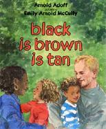 Black Is Brown Is Tan cover