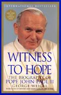 Witness to Hope The Biography of Pope John Paul II cover