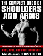 The Complete Book of Shoulders and Arms cover