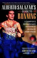 Alberto Salazar's Guide to Running cover