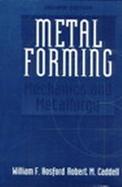 Metal Forming Mechanics and Metallurgy cover