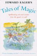 Edward Eager's Tales of Magic cover