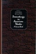 Dramaturgy in American Theatre: A Source Book cover