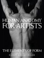 Human Anatomy for Artists The Elements of Form cover