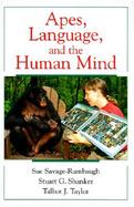 Apes, Language, and the Human Mind cover
