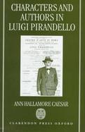 Characters and Authors in Luigi Pirandello cover
