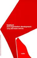 Feedback and Organization Development  Using Data-Based Methods (Pearson Organizational Development Series) cover