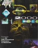 Acm Multimedia 2000 Proceedings Los Angeles, California, October 30-November 4. 2000 cover