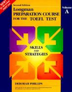 Longman Preparation Course for the TOEFL Test: Skills and Strategies cover