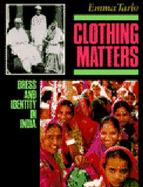 Clothing Matters Dress and Identity in India cover