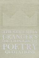 The Columbia Granger's Dictionary of Poetry Quotations cover
