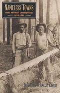 Nameless Towns Texas Sawmill Communities, 1880-1942 cover
