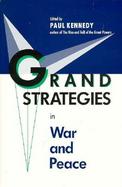 Grand Strategies in War and Peace cover