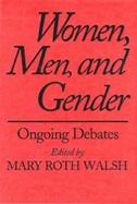 Women, Men, & Gender: Ongoing Debates cover