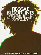 Reggae Bloodlines: In Search of the Music and Culture of Jamaica cover
