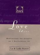 Love Is Meditations for Couples on I Corinthians 13 cover