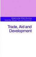 Trade, Aid and Development Essays in Honour of Hans Linnemann cover