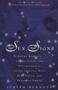 Sex Signs Every Woman's Astrological and Psychological Guide to Love, Men, Sex, Anger and Personal Power cover