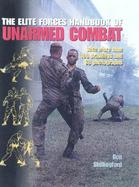 The Elite Forces Handbook of Unarmedcombat cover