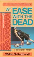 At Ease with the Dead cover